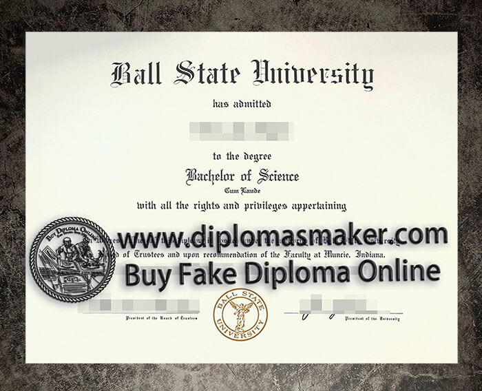 purchase fake Ball State University diploma