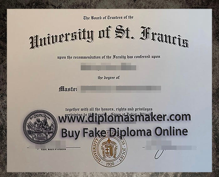 purchase realistic University of St Francis diploma