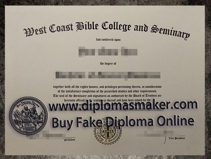 purchase realistic West Coast Bible College and Seminary diploma