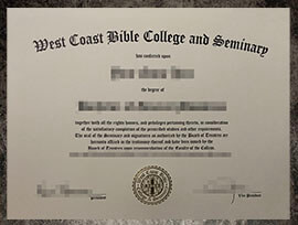 purchase realistic West Coast Bible College and Seminary degree