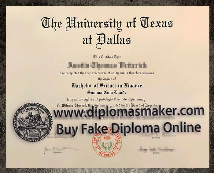 purchase realistic University of Texas at Dallas diploma